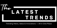 Latest Trends